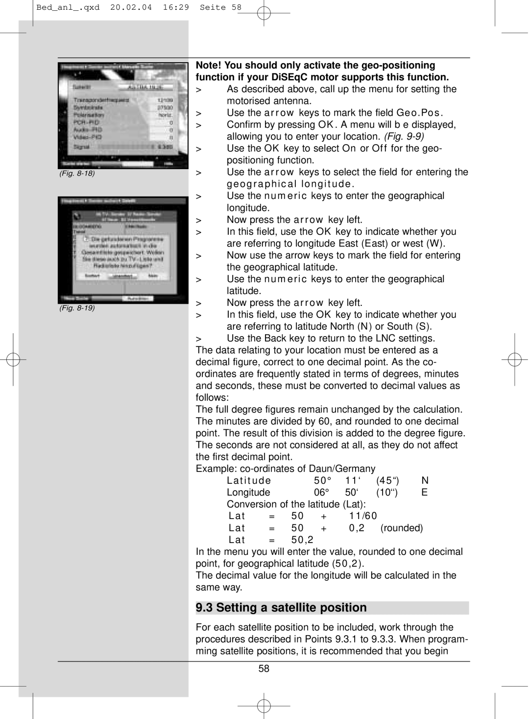 TechniSat S1 manual Setting a satellite position, First decimal point 