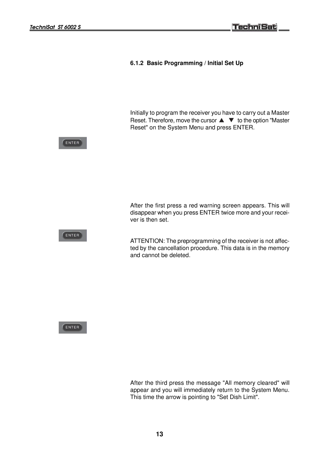 TechniSat ST 6002 S manual Basic Programming / Initial Set Up 