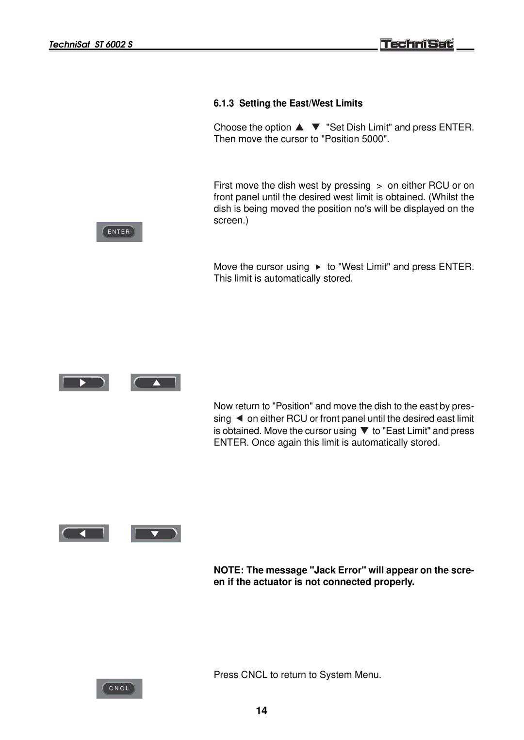 TechniSat ST 6002 S manual Setting the East/West Limits 