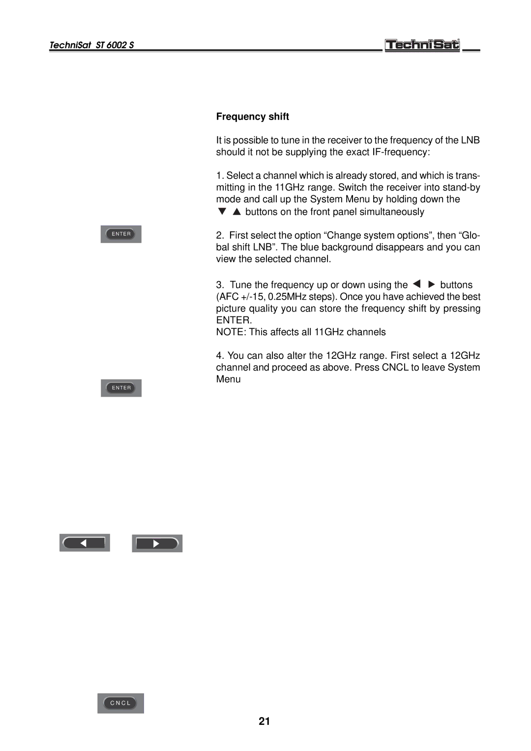 TechniSat ST 6002 S manual Frequency shift, Enter 