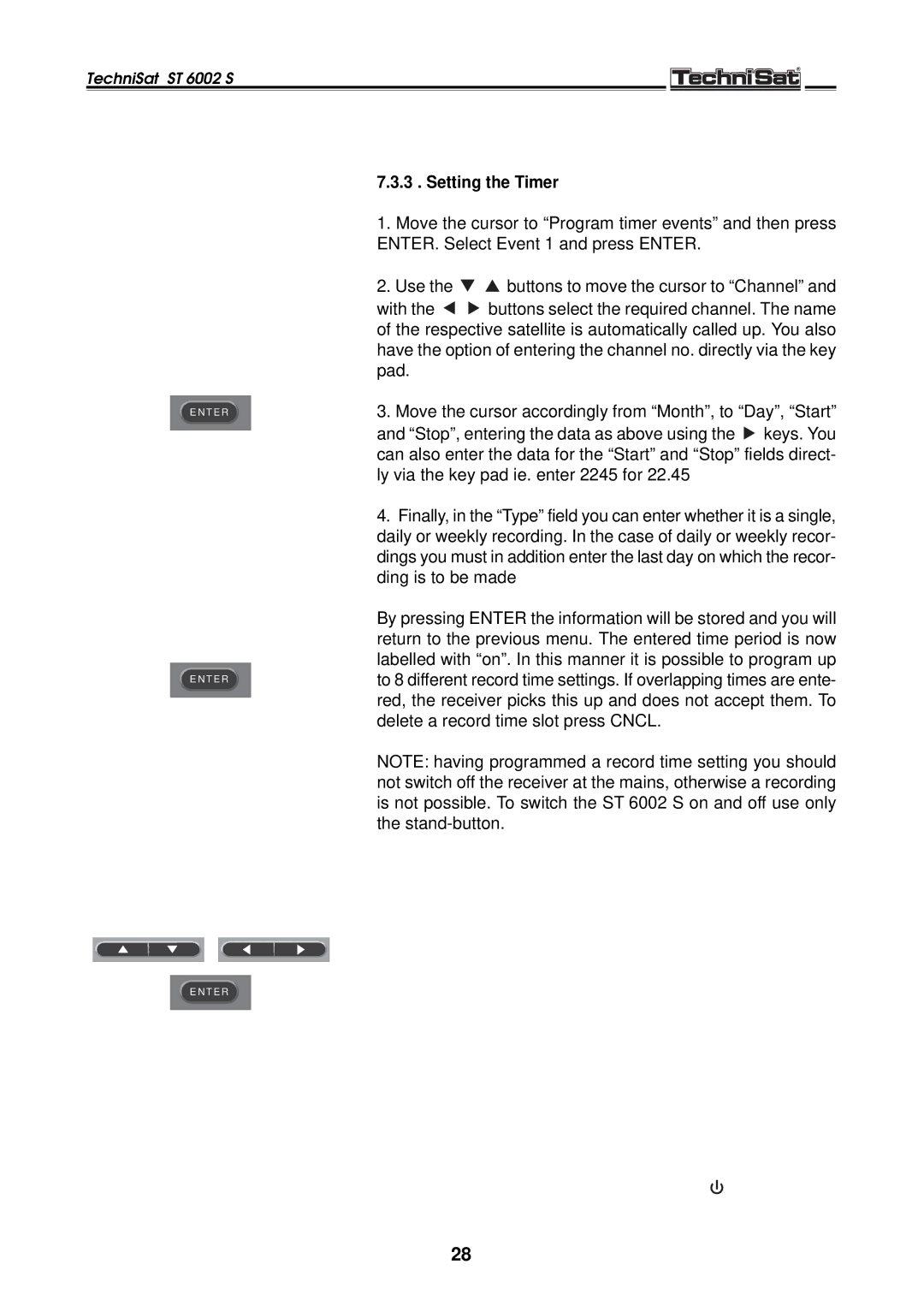 TechniSat ST 6002 S manual Setting the Timer 