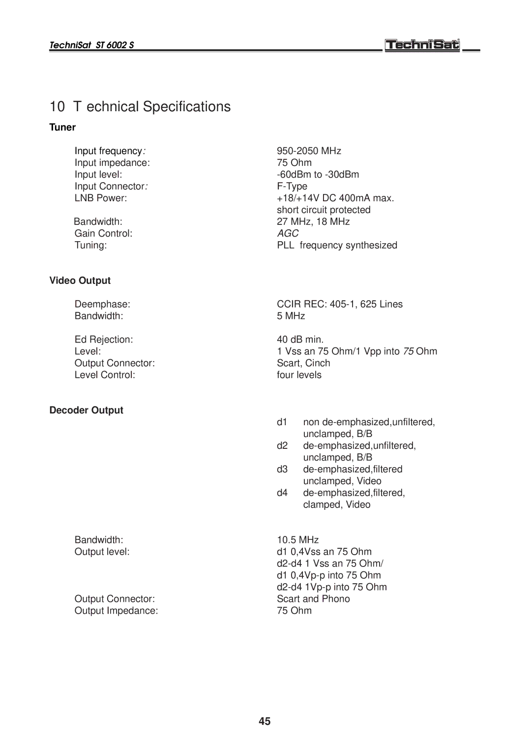 TechniSat ST 6002 S manual Technical Specifications, Tuner, Video Output, Decoder Output 