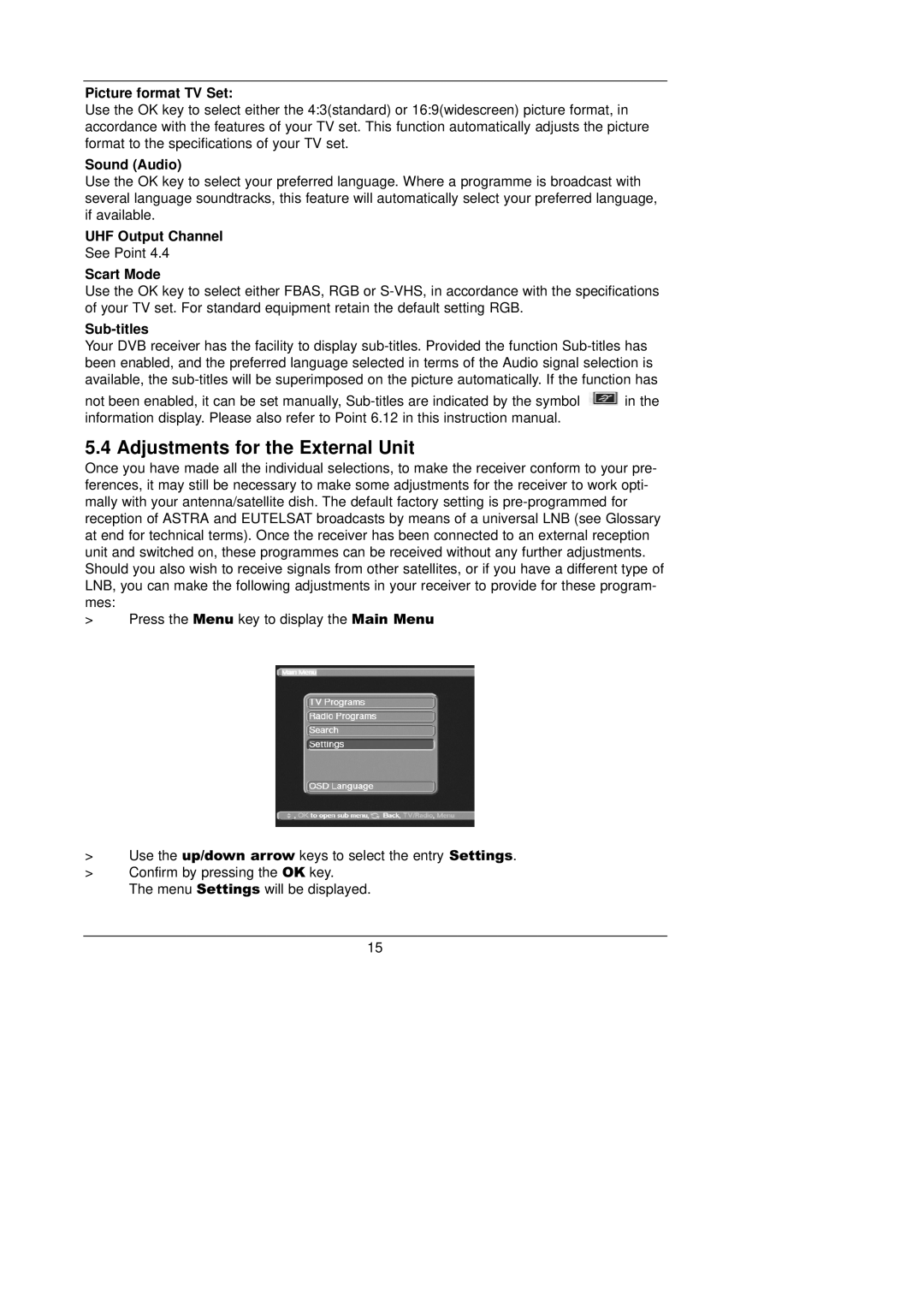 TechniSat TechniBox VIACAM instruction manual Adjustments for the External Unit 