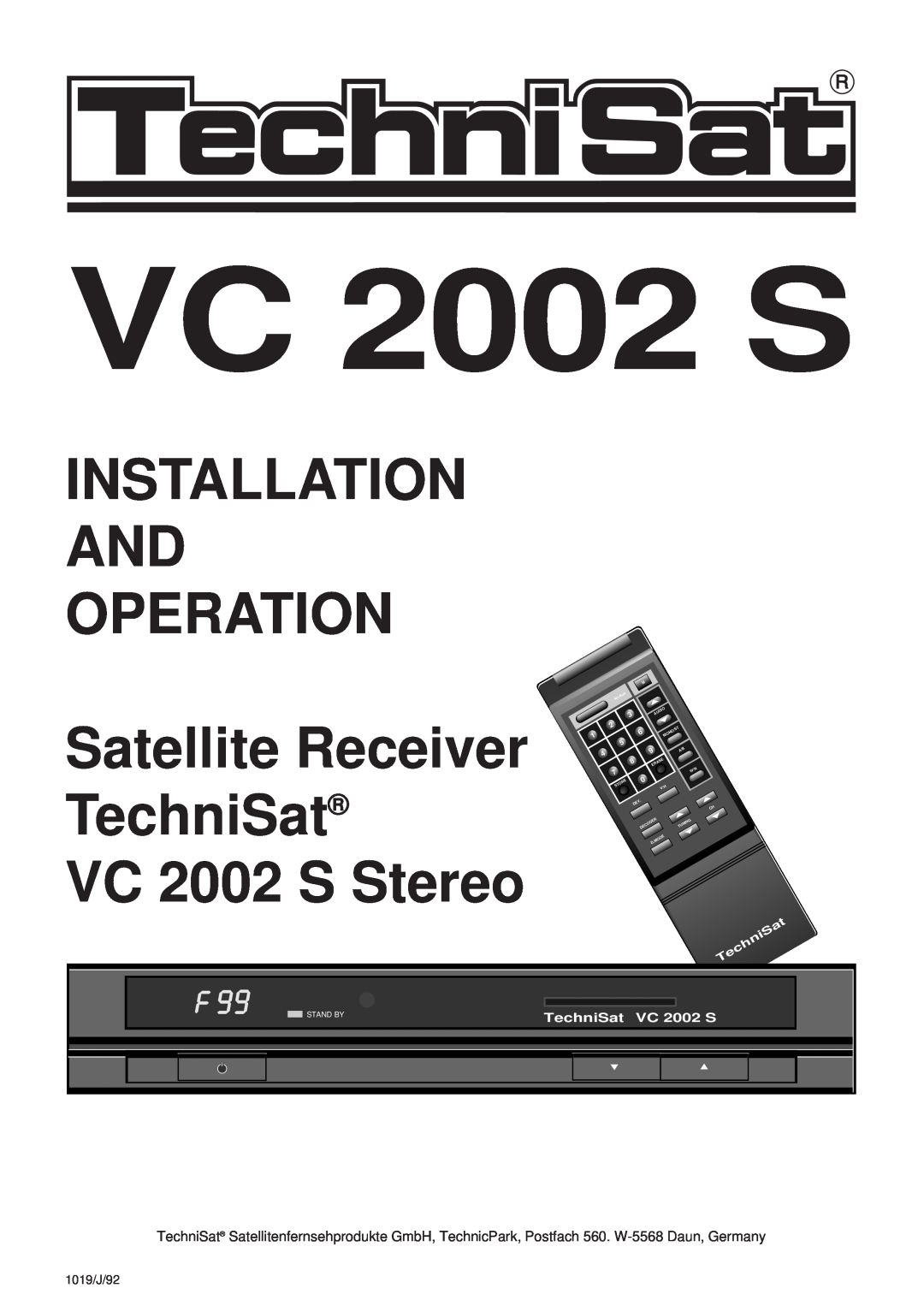 TechniSat manual INSTALLATION AND OPERATION Satellite Receiver, TechniSat VC 2002 S Stereo, Stand By 