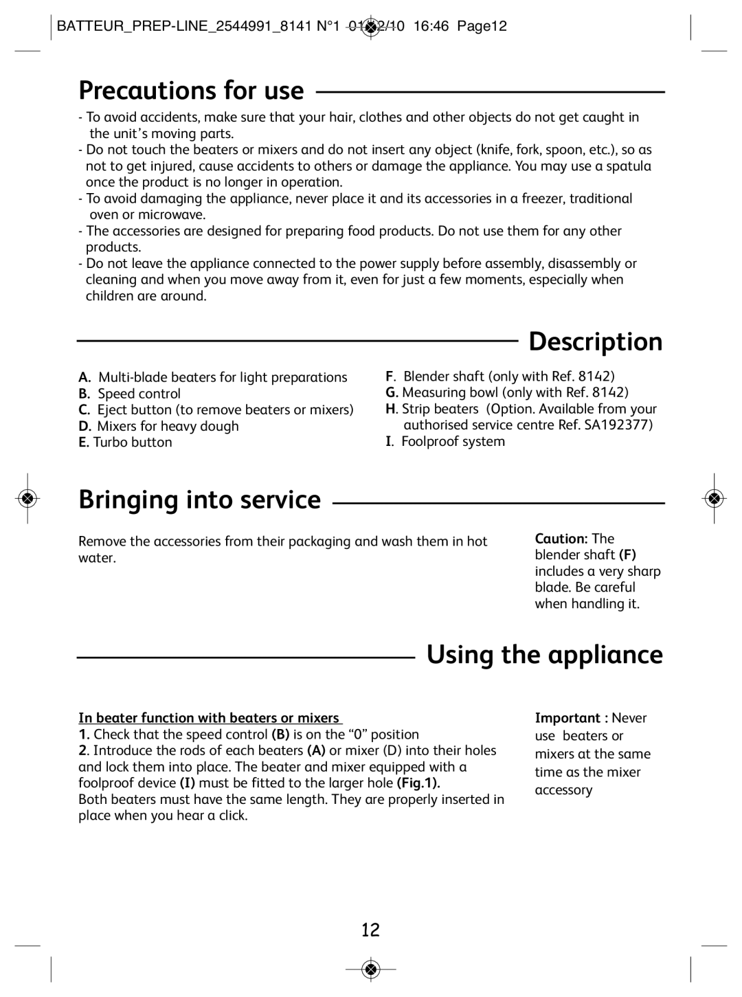 Tefal 814170 manual Precautions for use, Description, Bringing into service, Using the appliance 