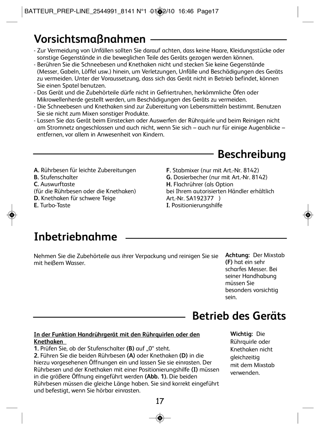 Tefal 814170 manual Vorsichtsmaßnahmen, Beschreibung, Inbetriebnahme, Betrieb des Geräts, Wichtig Die 