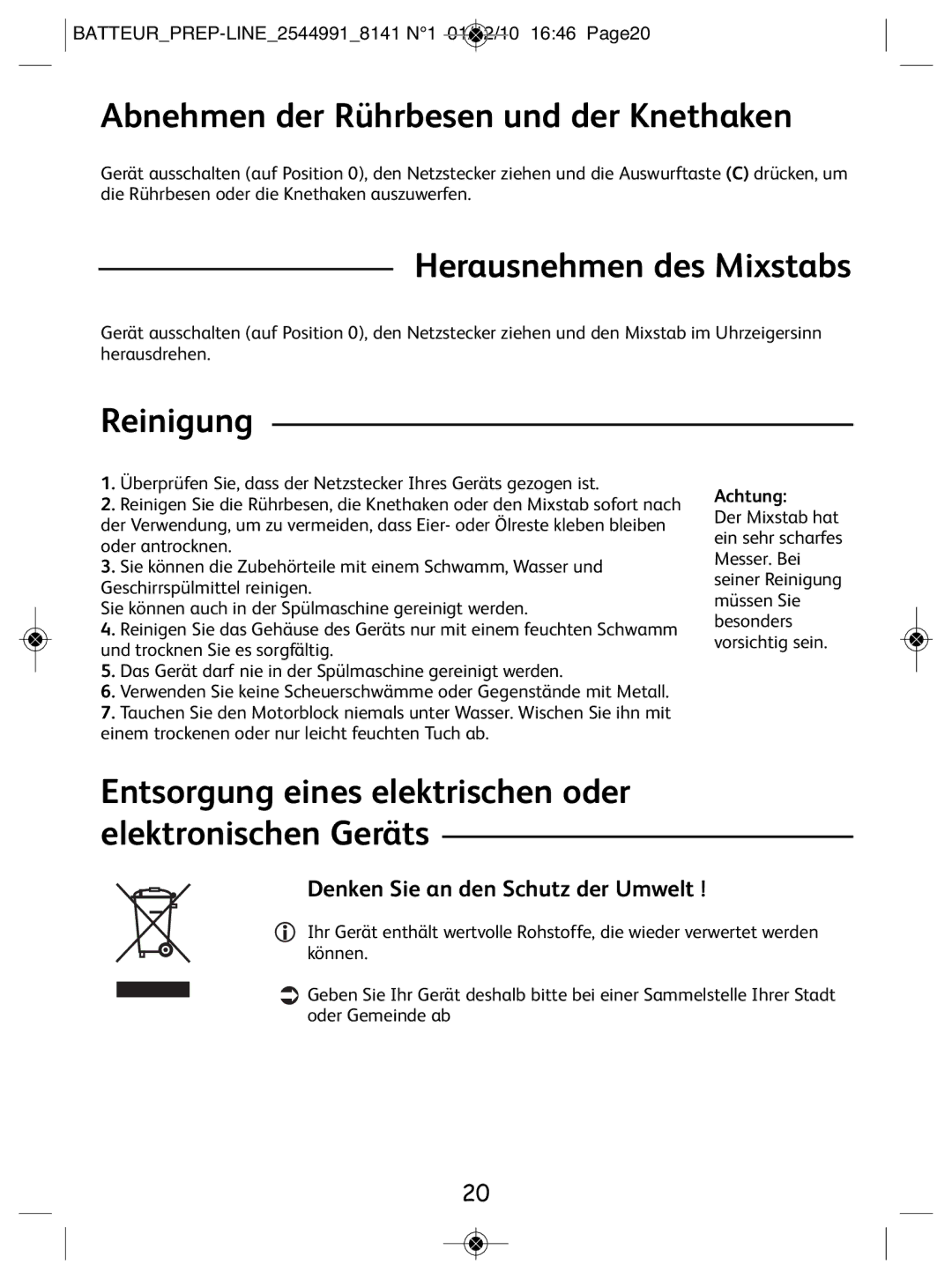 Tefal 814170 manual Abnehmen der Rührbesen und der Knethaken, Herausnehmen des Mixstabs, Reinigung 