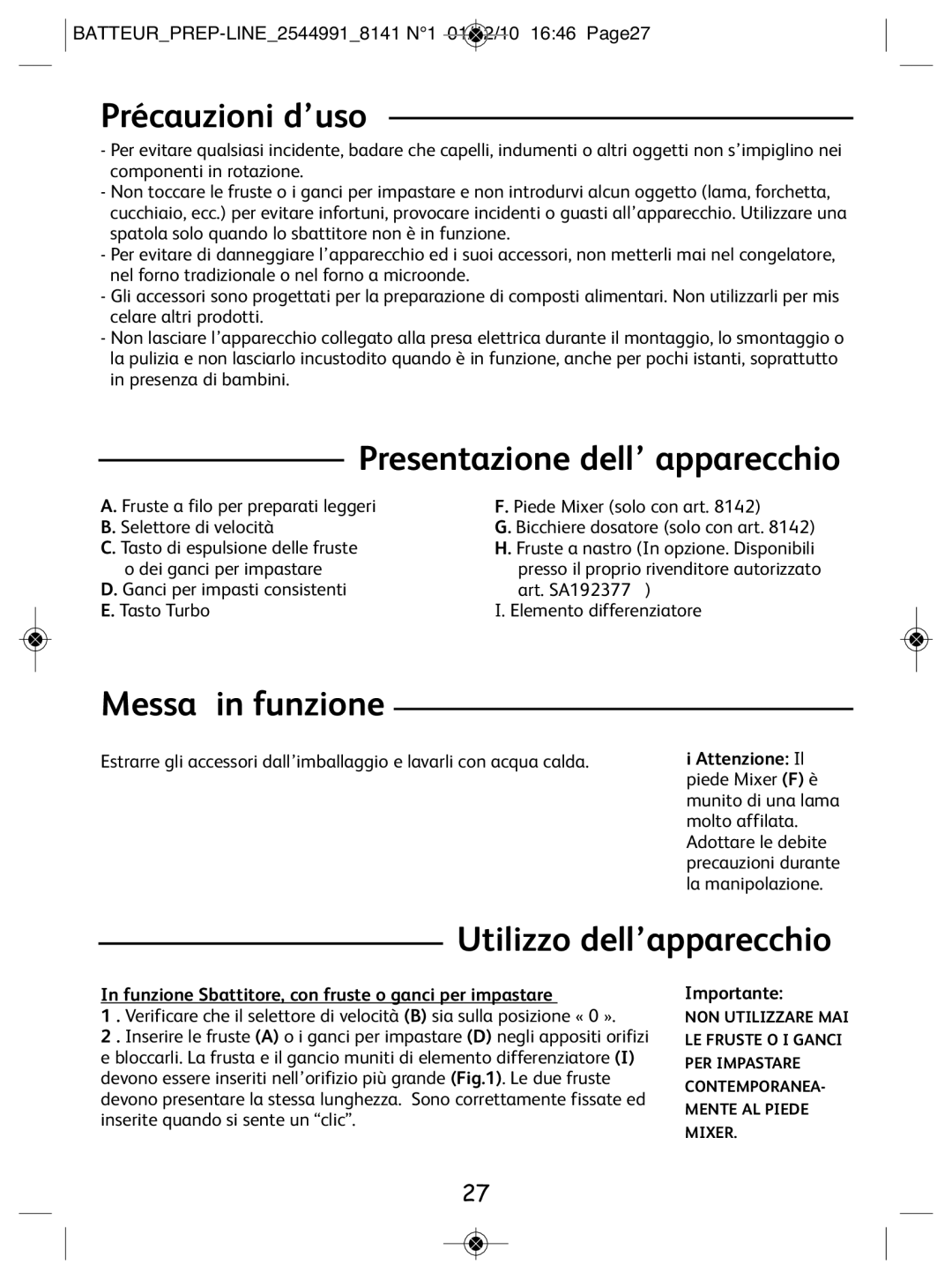 Tefal 814170 manual Précauzioni d’uso, Presentazione dell’ apparecchio, Messa in funzione, Utilizzo dell’apparecchio 