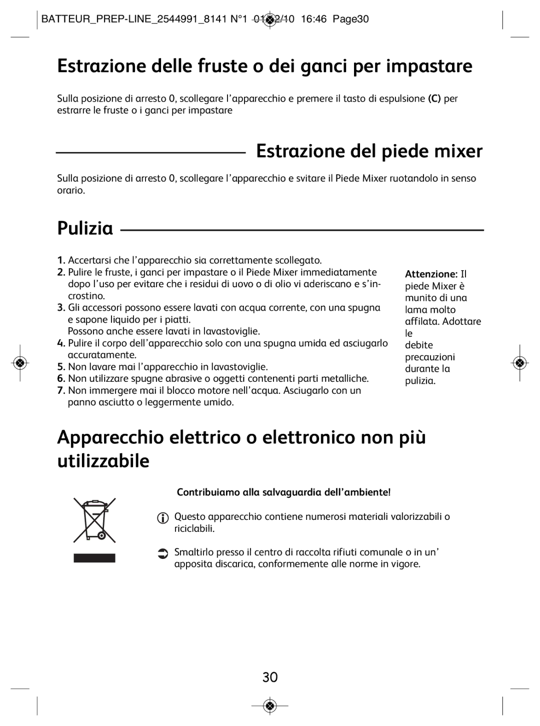 Tefal 814170 manual Estrazione delle fruste o dei ganci per impastare, Estrazione del piede mixer, Pulizia 