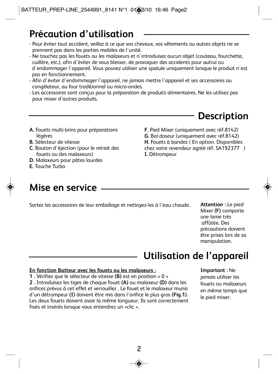 Tefal 814170 Précaution d’utilisation, Utilisation de l’appareil, En fonction Batteur avec les fouets ou les malaxeurs 