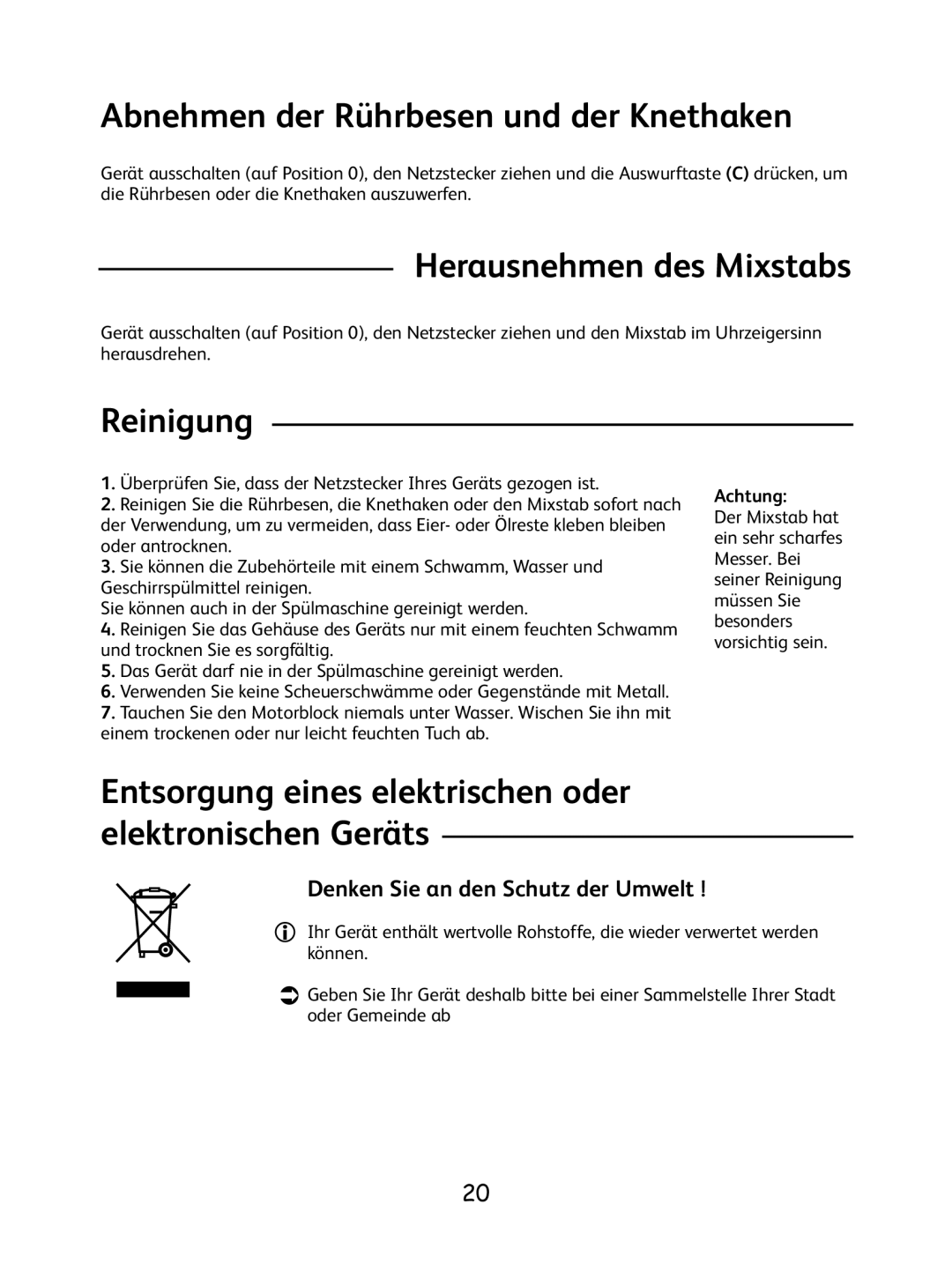 Tefal 8.14E+36 manual Abnehmen der Rührbesen und der Knethaken, Herausnehmen des Mixstabs, Reinigung 