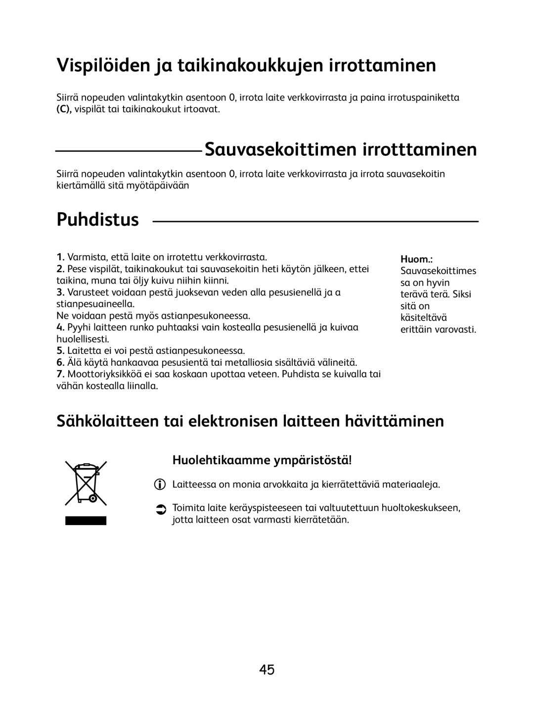 Tefal 8.14E+36 manual Vispilöiden ja taikinakoukkujen irrottaminen, Sauvasekoittimen irrotttaminen, Puhdistus 