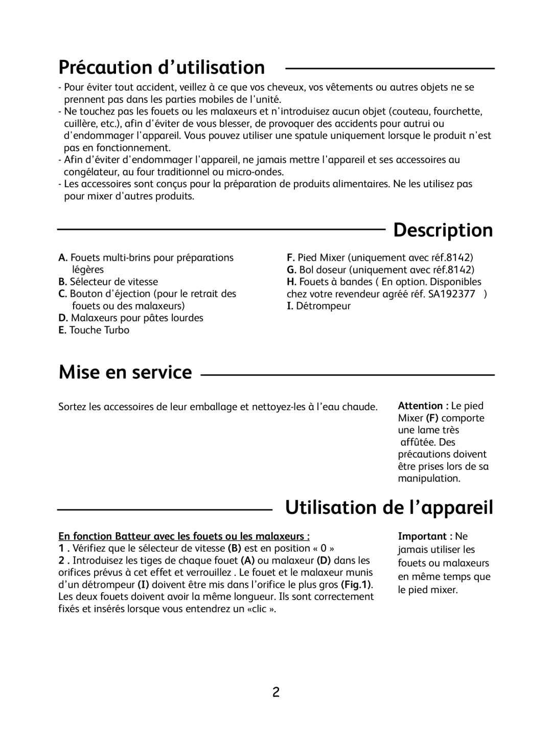 Tefal 8.14E+36 Précaution d’utilisation, Utilisation de l’appareil, En fonction Batteur avec les fouets ou les malaxeurs 