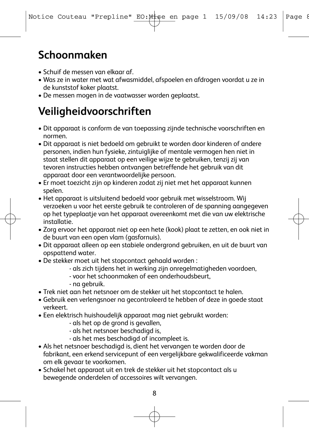 Tefal 852321 manual Schoonmaken, Veiligheidvoorschriften 