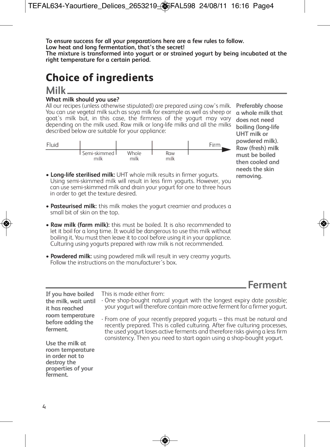 Tefal YG652825, 887241 manual Choice of ingredients, Milk, Ferment 