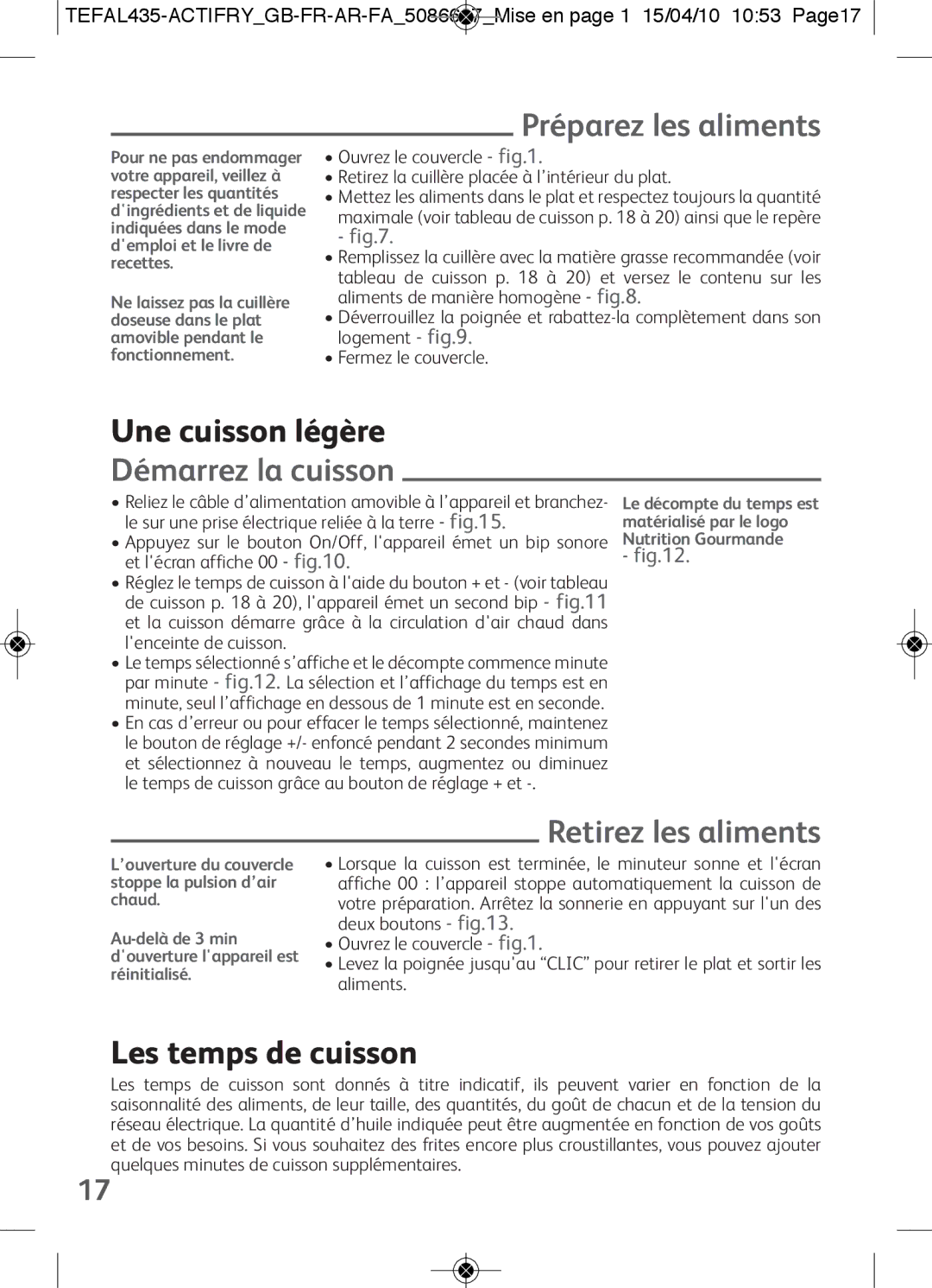 Tefal AH900030 Préparez les aliments, Une cuisson légère, Démarrez la cuisson, Retirez les aliments, Les temps de cuisson 