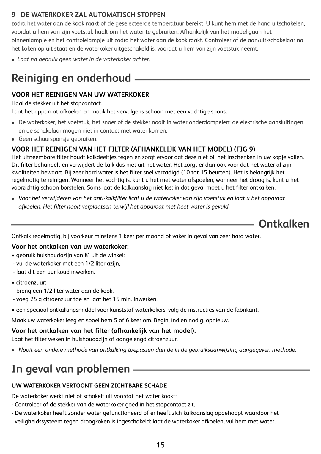 Tefal BF212800 manual Reiniging en onderhoud, Ontkalken, Geval van problemen, DE Waterkoker ZAL Automatisch Stoppen 