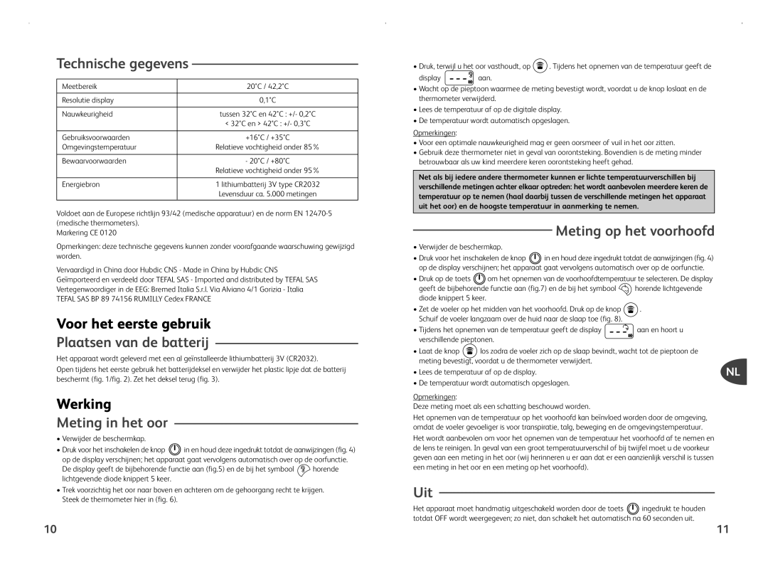 Tefal BH1110J0, BH1110L0 Technische gegevens, Plaatsen van de batterij, Meting in het oor, Meting op het voorhoofd, Uit 