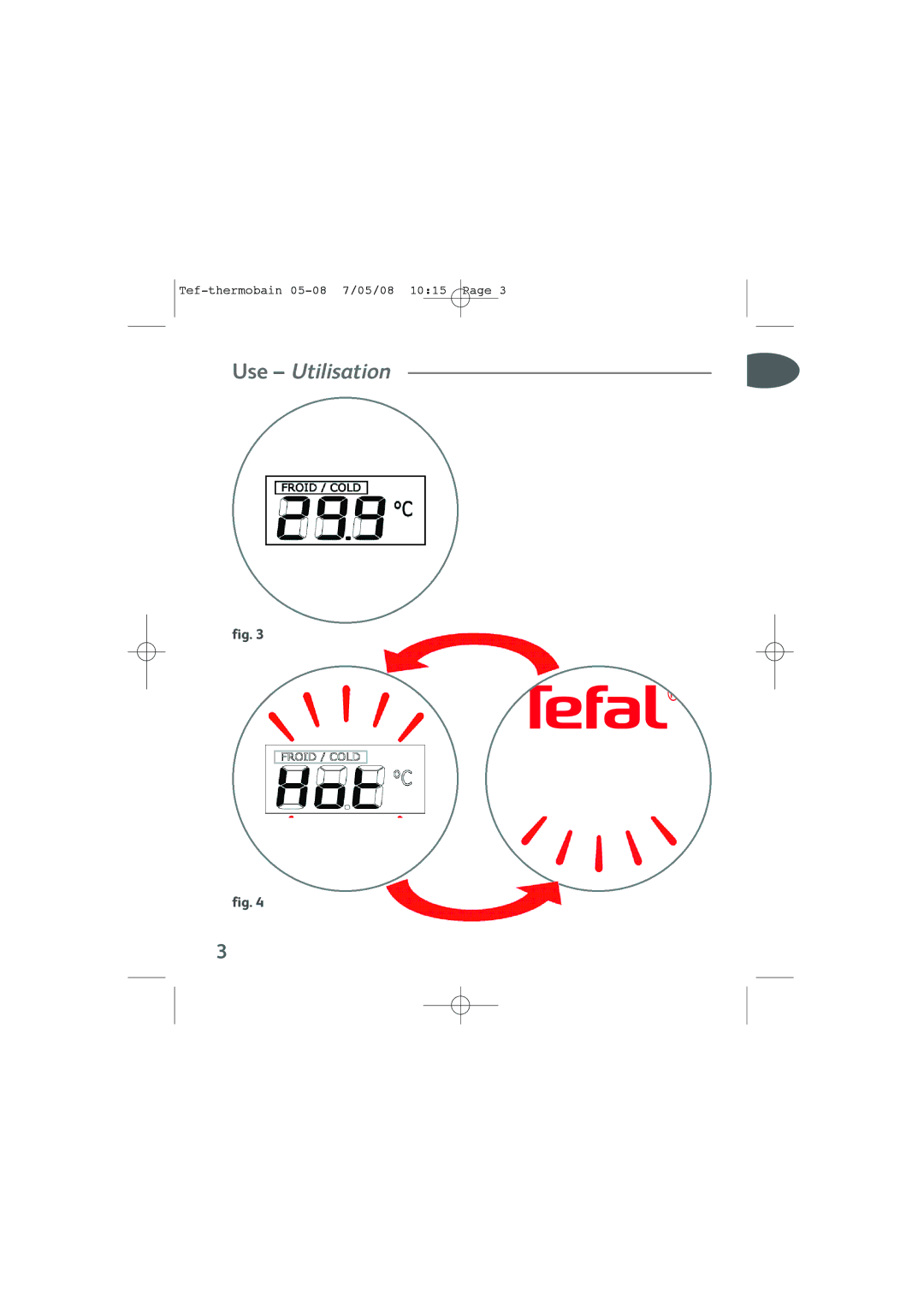 Tefal BH1371J8 manual Use Utilisation 