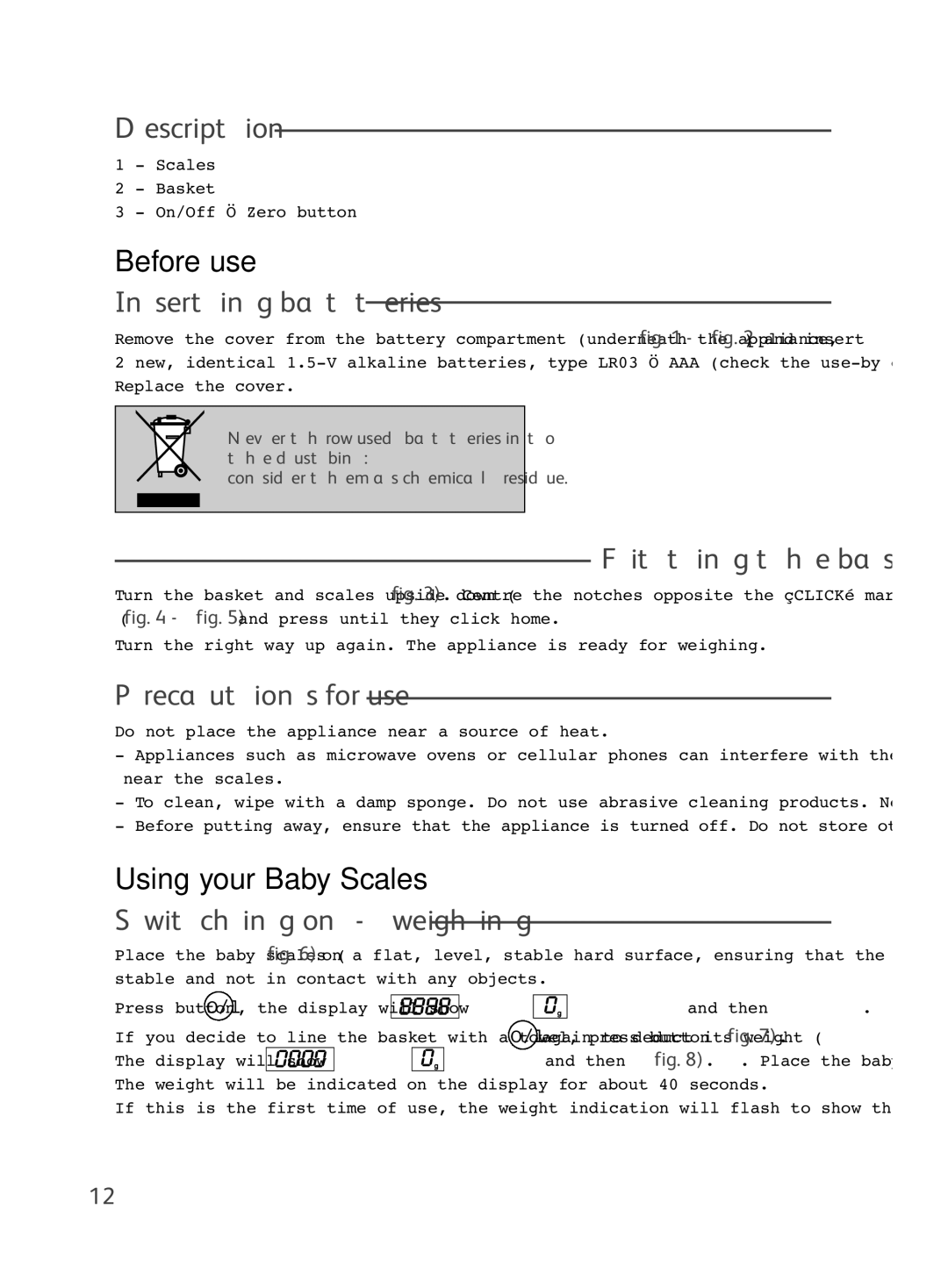 Tefal BH4150J0, BH4150L0 manual Inserting batteries, Fitting the basket, Precautions for use, Switching on weighing 