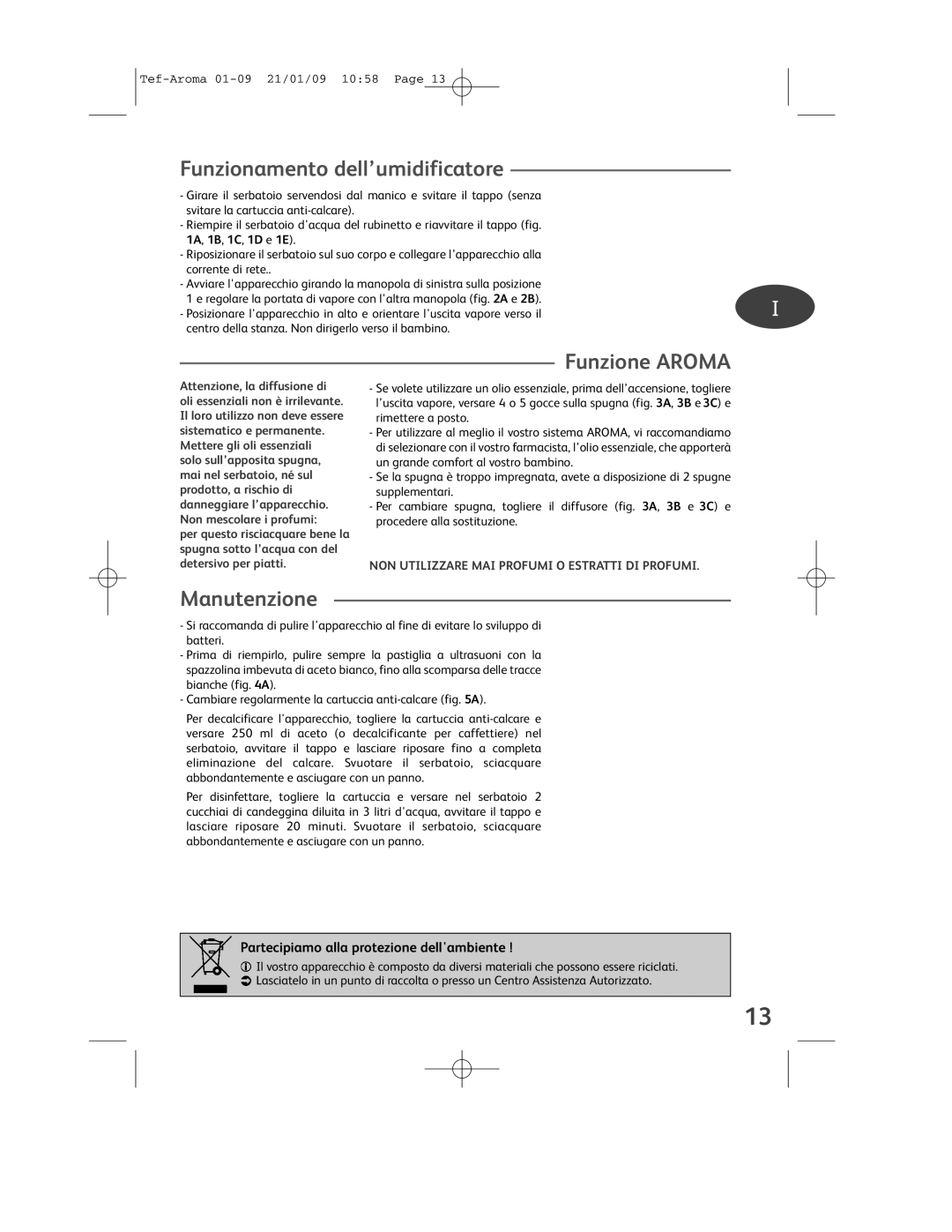 Tefal BH4390A0 Funzionamento dell’umidificatore, Funzione Aroma, Manutenzione, Partecipiamo alla protezione dellambiente 