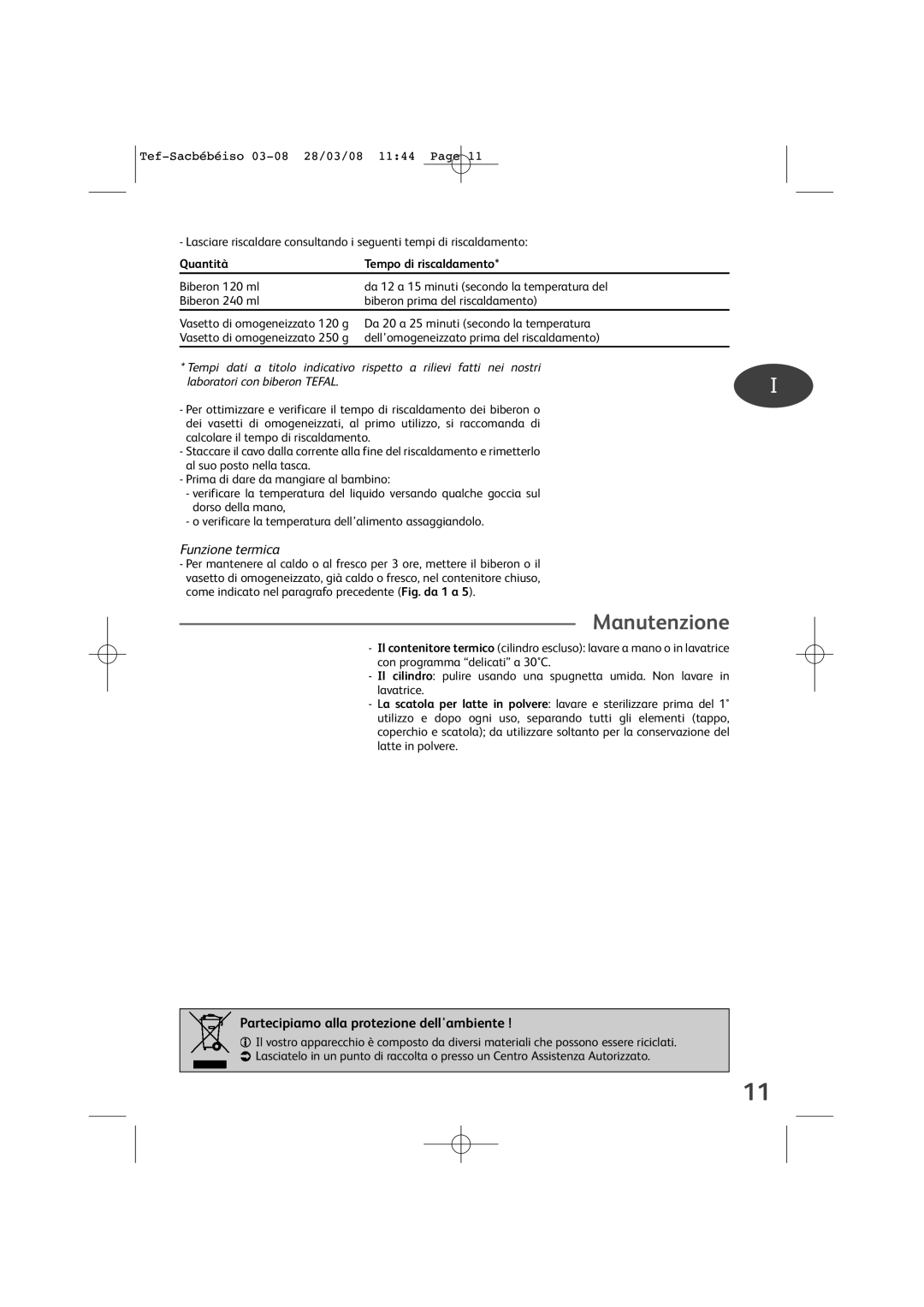 Tefal BH7366J8 Manutenzione, Funzione termica, Partecipiamo alla protezione dellambiente, Quantità Tempo di riscaldamento 