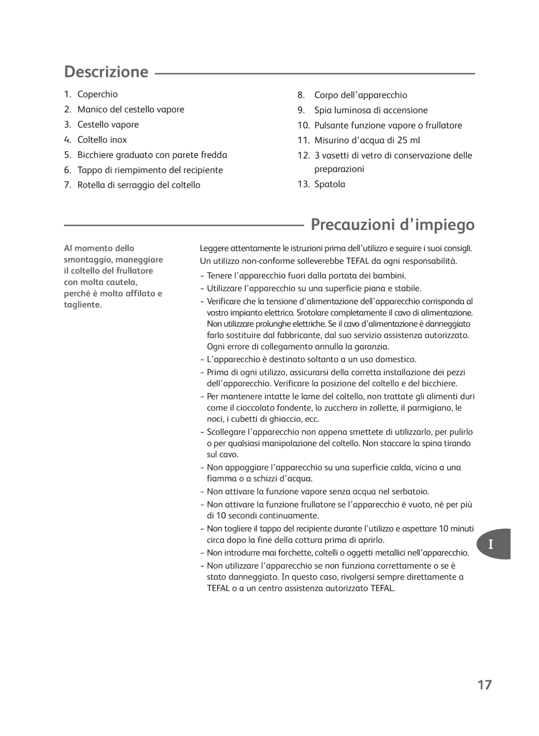 Tefal BH7400L1, BH7400L0 manual Descrizione, Precauzioni d’impiego, L’apparecchio è destinato soltanto a un uso domestico 
