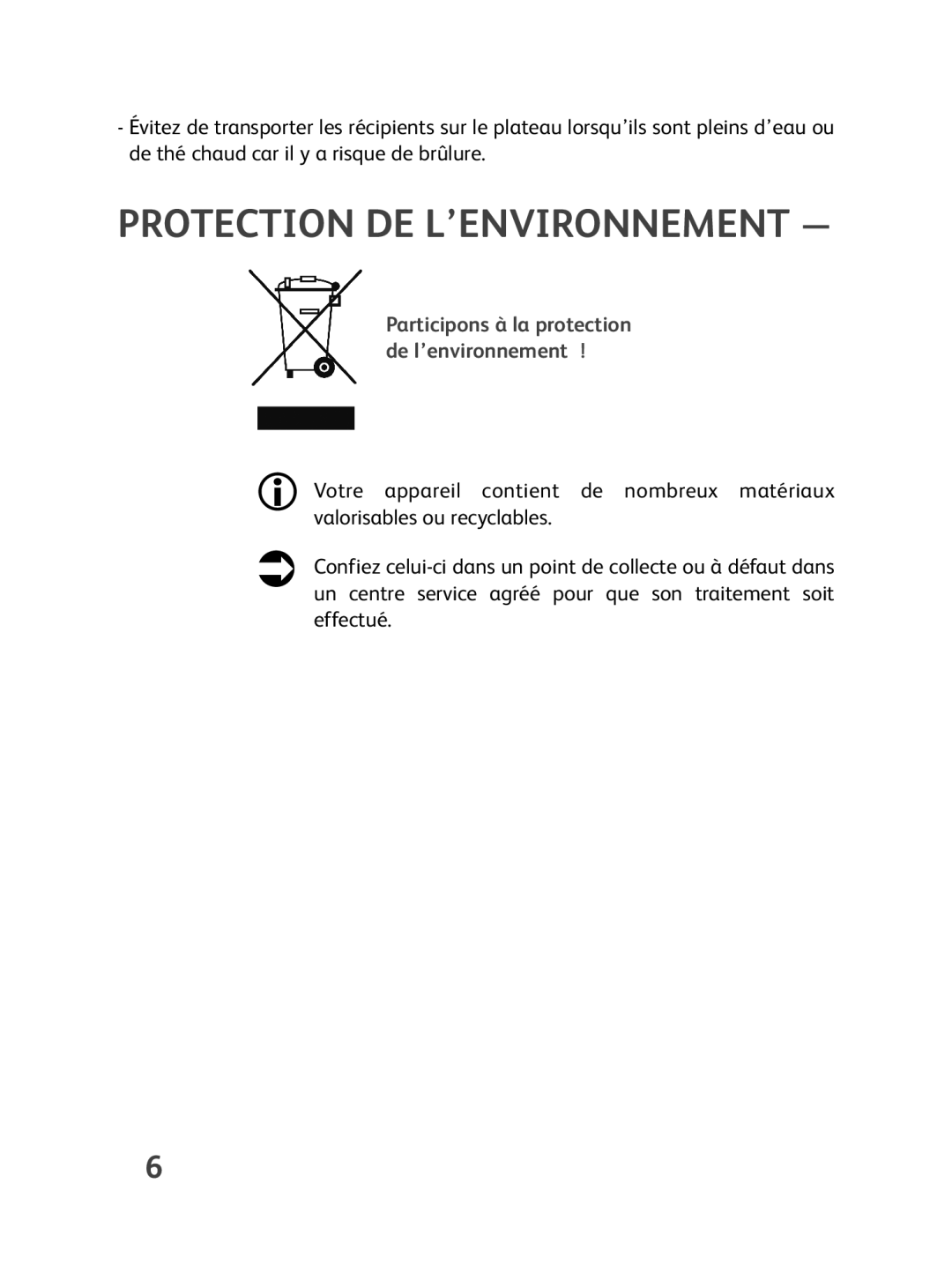 Tefal BJ1000FR, BJ100010, BJ100032 manual Protection DE L’ENVIRONNEMENT 