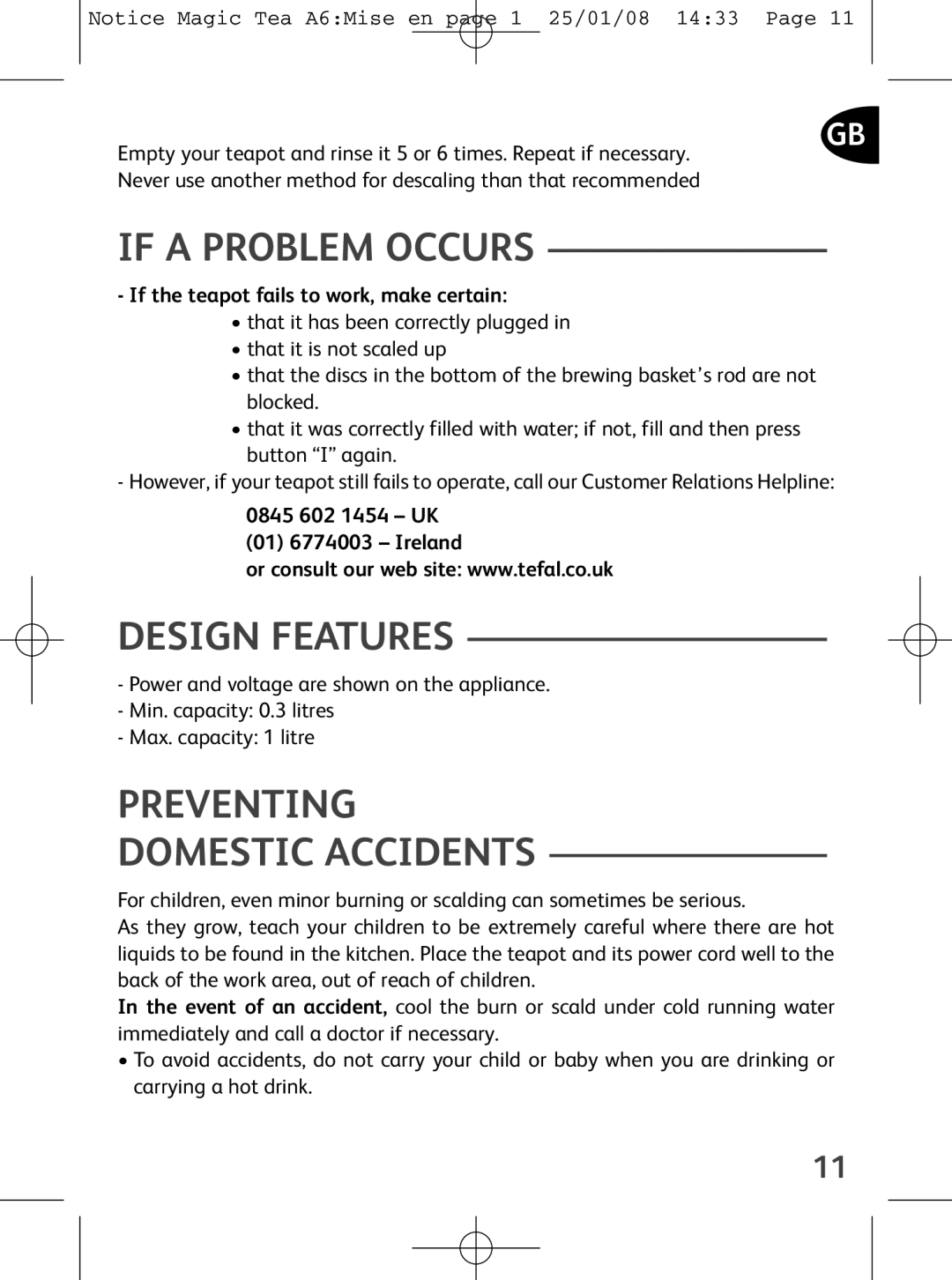 Tefal BJ100510 If a Problem Occurs, Design Features, Preventing Domestic Accidents, 0845 602 1454 UK 01 6774003 Ireland 