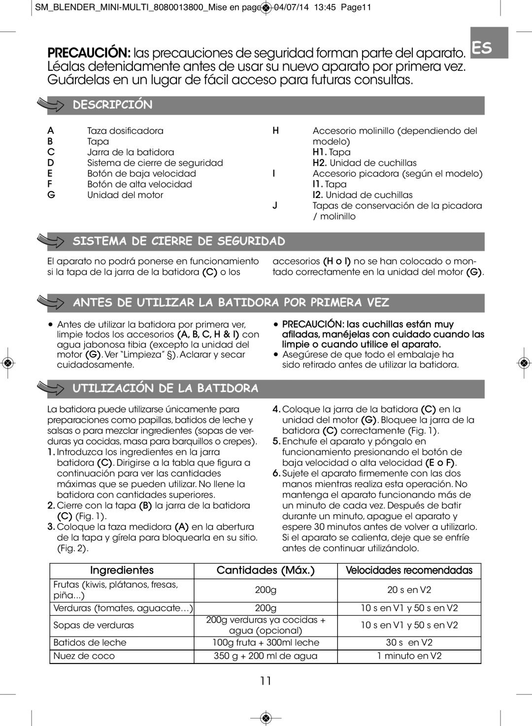 Tefal BL1261KR manual Descripción, Sistema DE Cierre DE Seguridad, Antes DE Utilizar LA Batidora POR Primera VEZ 