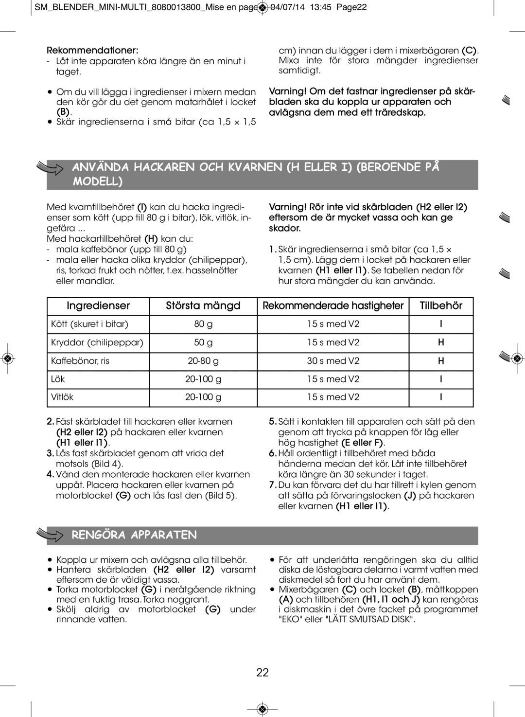 Tefal BL1261KR manual Använda Hackaren OCH Kvarnen H Eller I Beroende PÅ Modell, Rekommendationer, H1 eller 