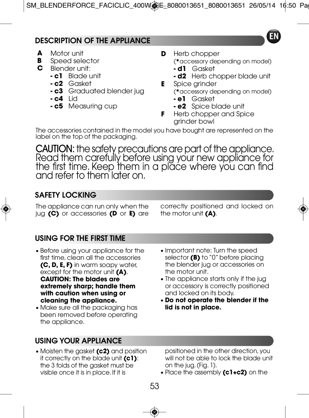 Tefal BL300138, BL3001AC manual Description of the Appliance, Safety Locking, Using for the First Time, Using Your Appliance 