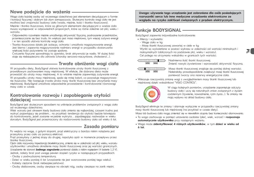 Tefal BM3021F0, BM3021N5 manual Nowe podejście do ważenia, Trwałe obniżenie wagi ciała, Zasada pomiaru, Funkcje Bodysignal 