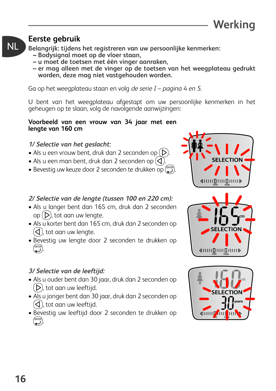 Tefal BM3100Z0, BM3100A9 Selectie van het geslacht, Selectie van de lengte tussen 100 en 220 cm, Selectie van de leeftijd 