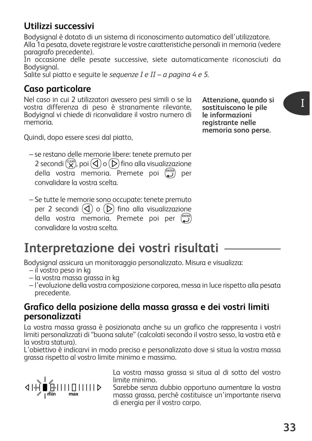 Tefal BM3100A9, BM3100Z0 manual Interpretazione dei vostri risultati, Utilizzi successivi, Caso particolare, Limite minimo 