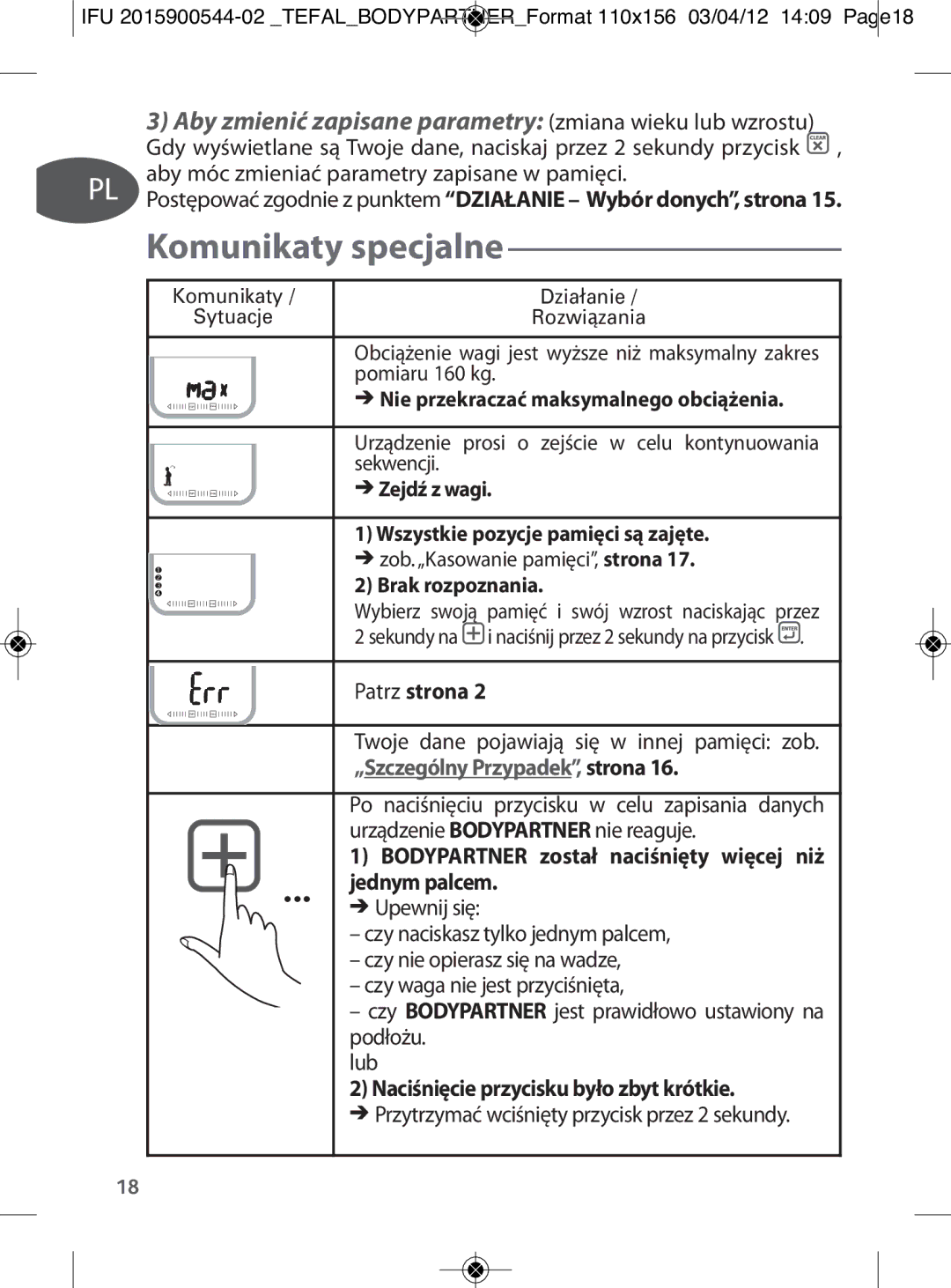 Tefal BM6000V0 manual Komunikaty specjalne, Aby zmienić zapisane parametry zmiana wieku lub wzrostu 