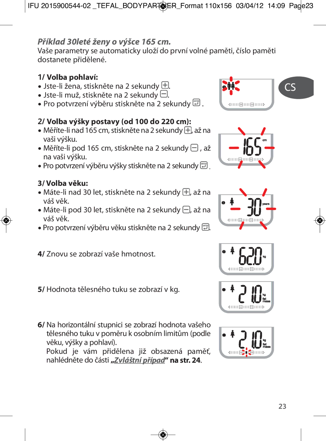 Tefal BM6000V0 manual Cs Hu Sk Ro Sr Hr Bg Ru, Sl Uk, Příklad 30leté ženy o výšce 165 cm 
