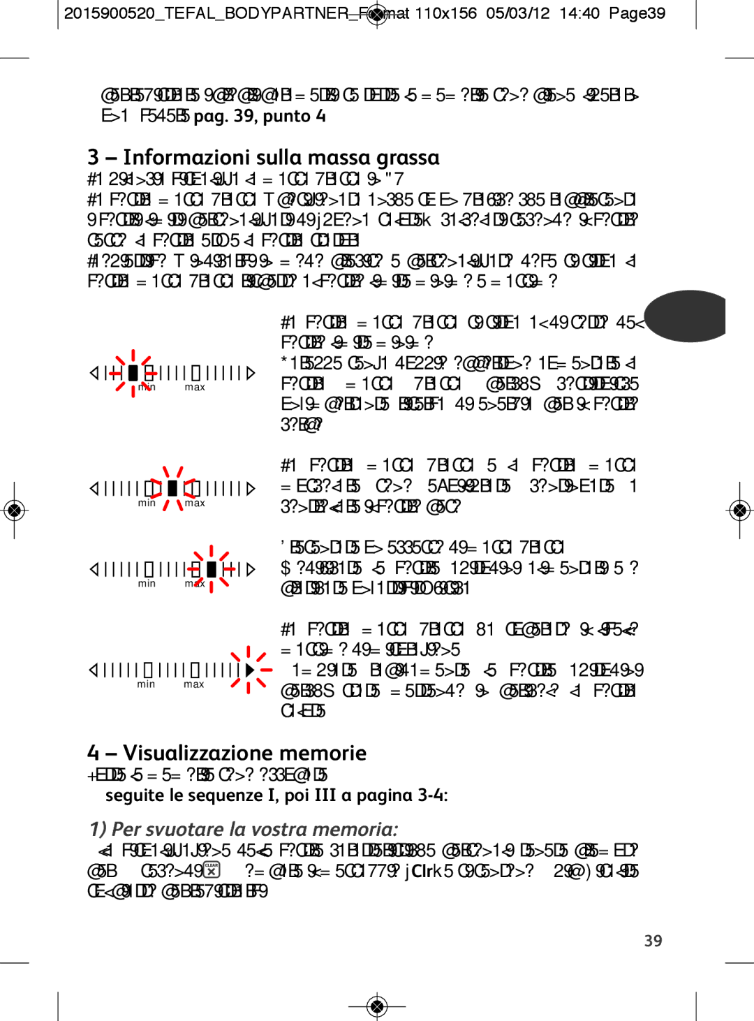 Tefal BM6001V0, BM6001BI manual Informazioni sulla massa grassa, Visualizzazione memorie, Per svuotare la vostra memoria 