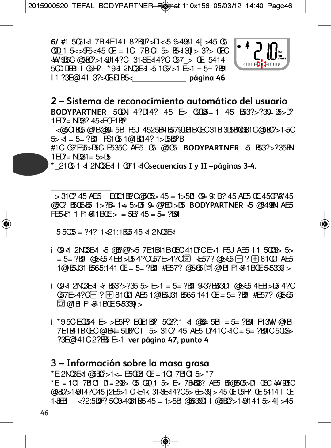 Tefal BM6001BI manual Sistema de reconocimiento automático del usuario, Información sobre la masa grasa, Caso particular 