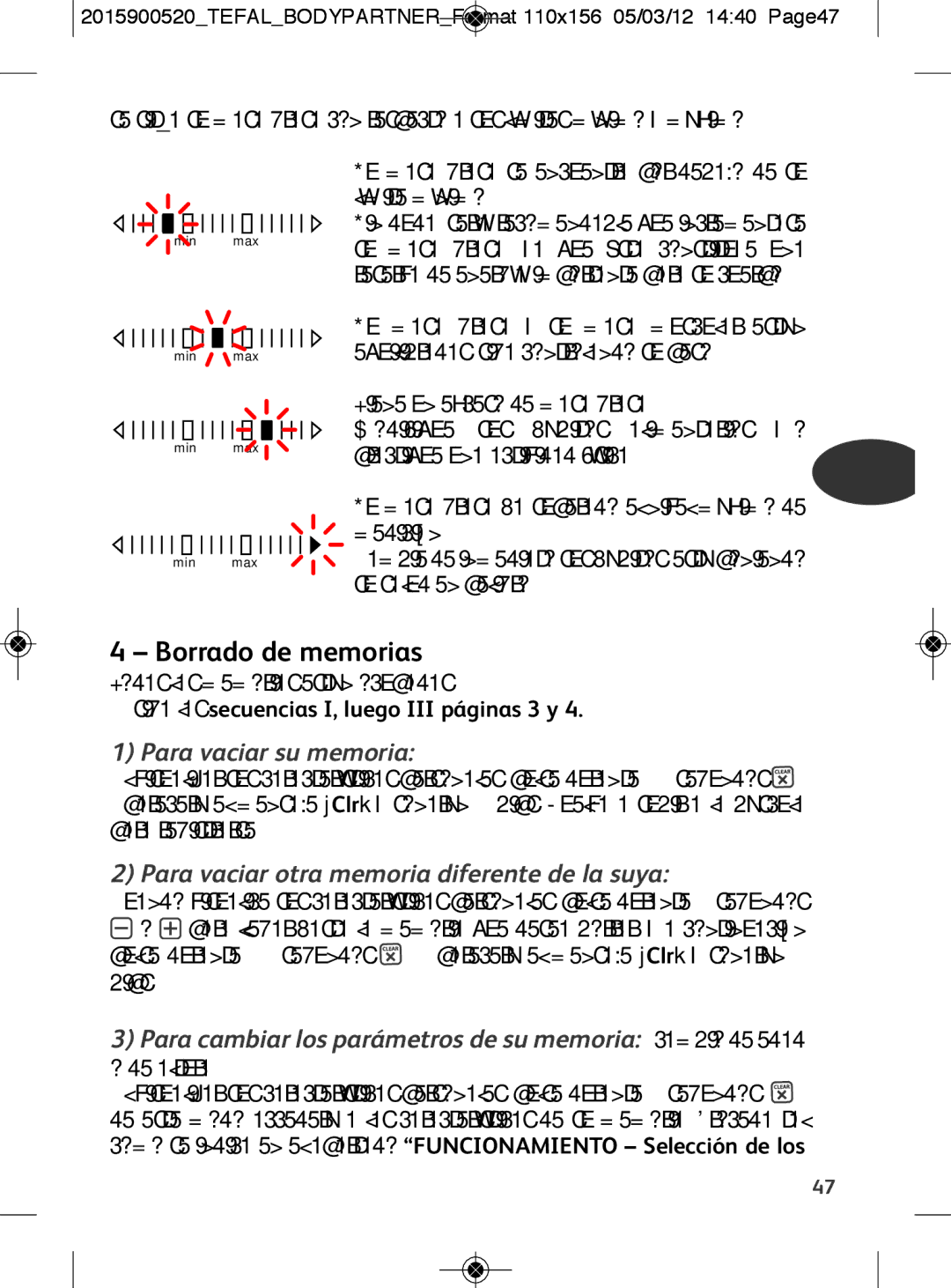 Tefal BM6001V0, BM6001BI manual Borrado de memorias, Para vaciar su memoria, Para vaciar otra memoria diferente de la suya 