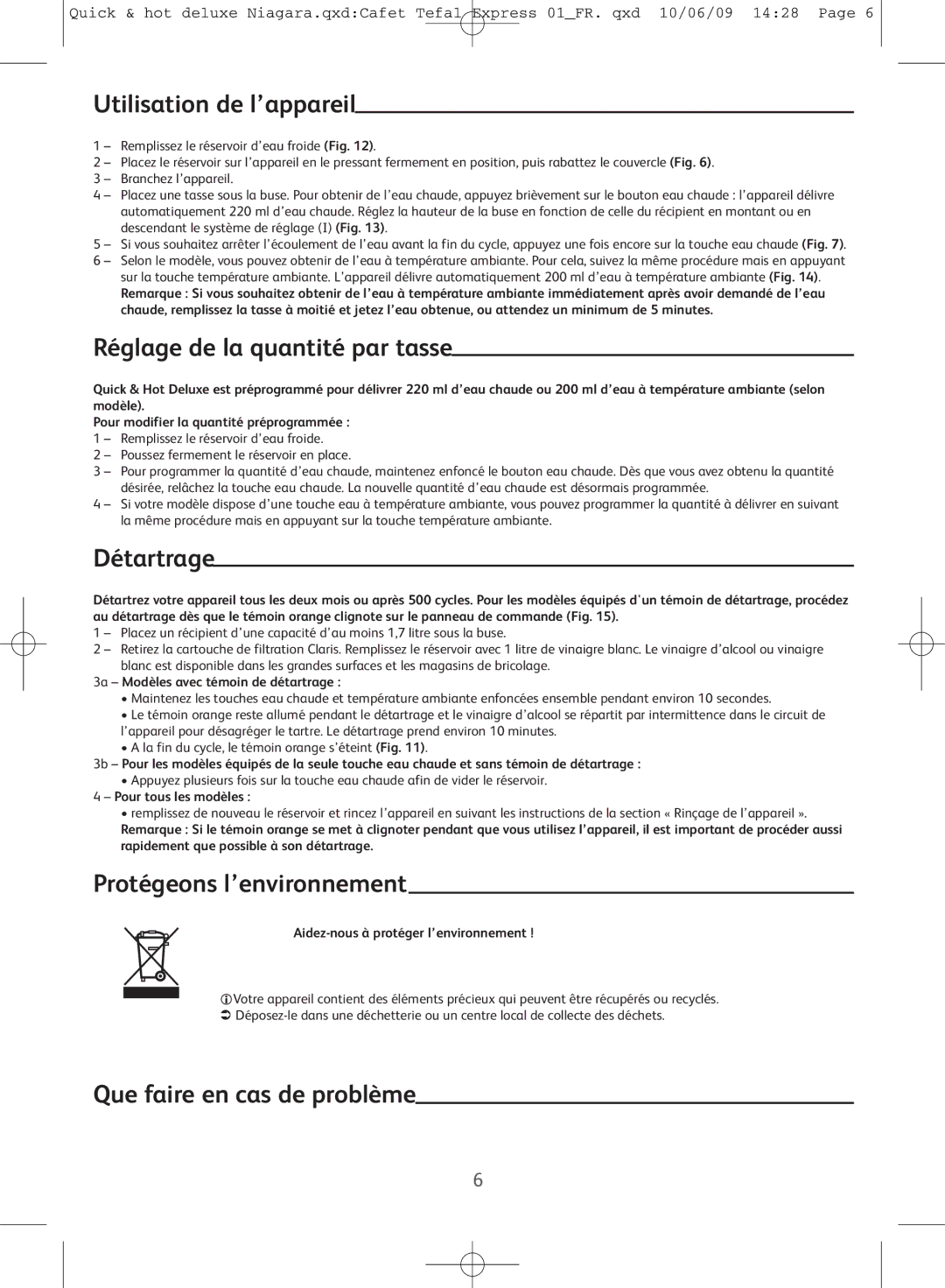 Tefal BR306845C manual Utilisation de l’appareil, Réglage de la quantité par tasse, Détartrage, Protégeons l’environnement 