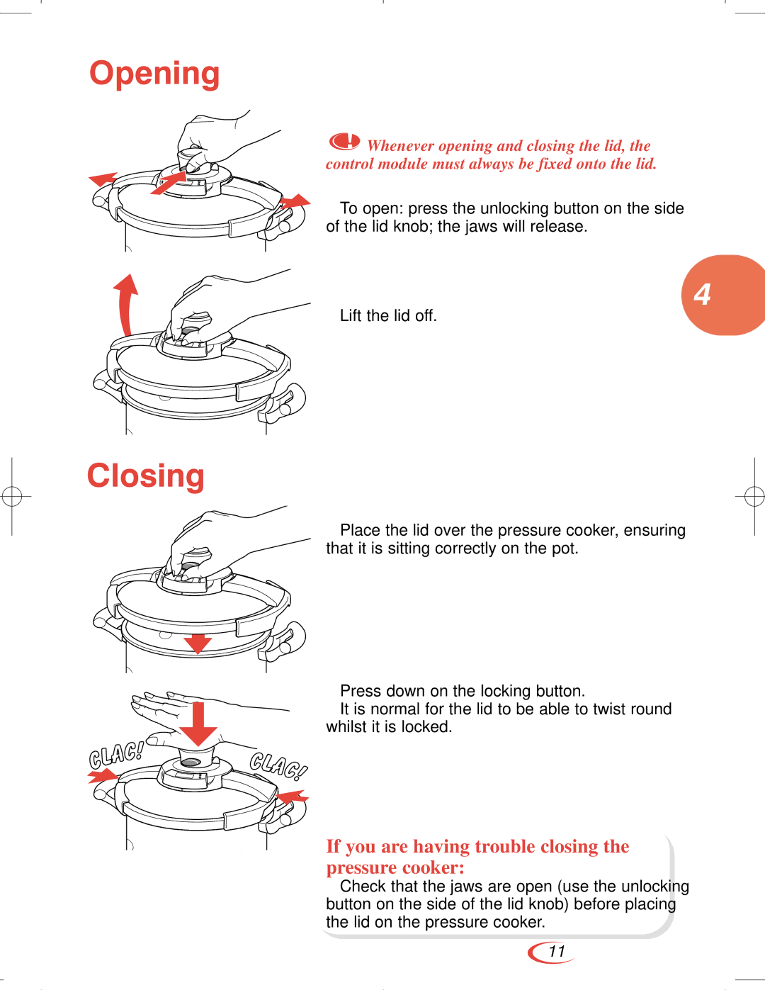 Tefal CLIPSO manual Opening, Closing, If you are having trouble closing the pressure cooker 