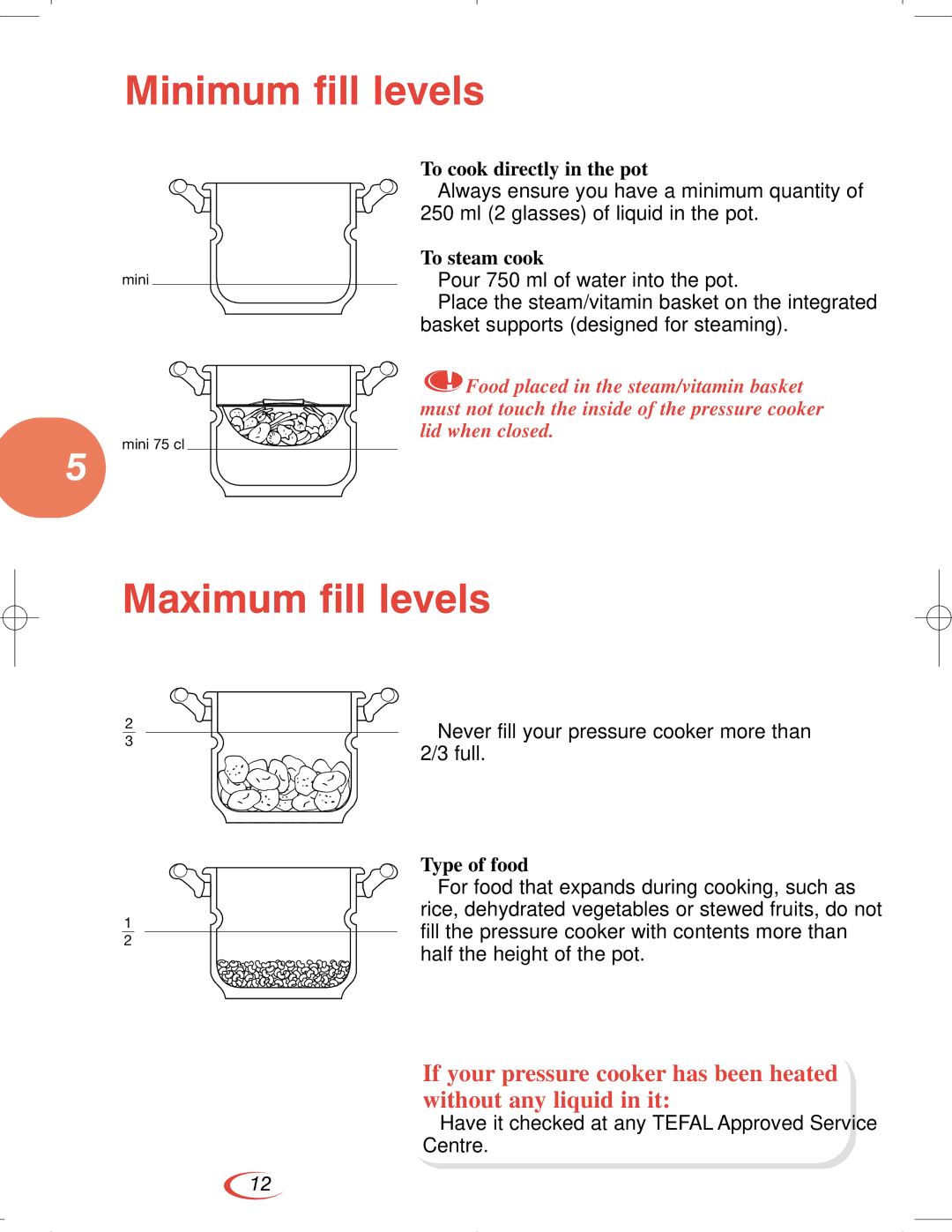 Tefal CLIPSO manual Minimum fill levels, Maximum fill levels, To cook directly in the pot, To steam cook, Type of food 