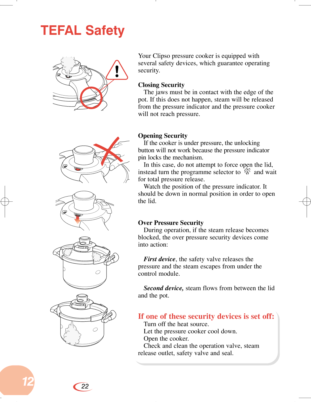 Tefal CLIPSO manual Tefal Safety, If one of these security devices is set off, Closing Security, Opening Security 