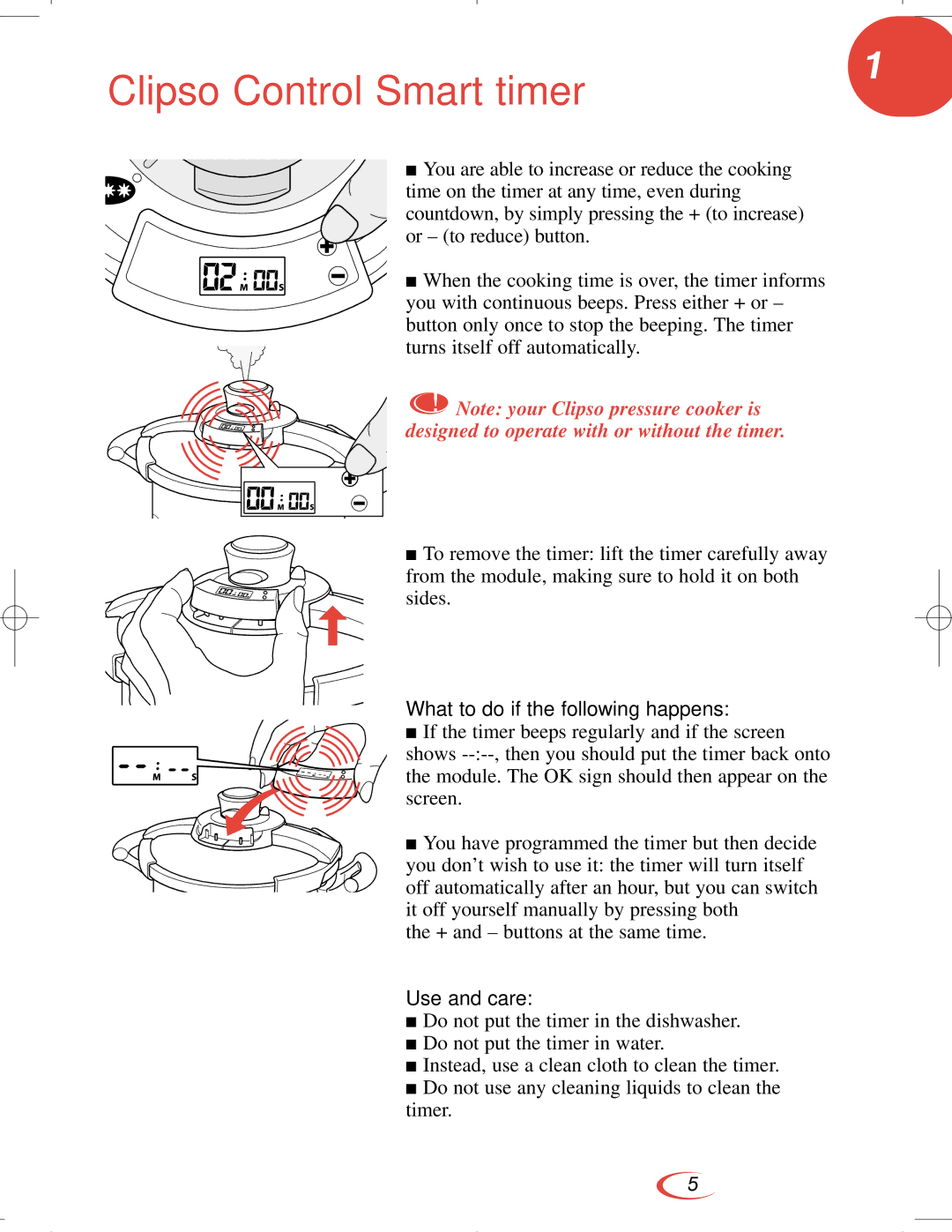 Tefal CLIPSO manual Designed to operate with or without the timer, What to do if the following happens, Use and care 