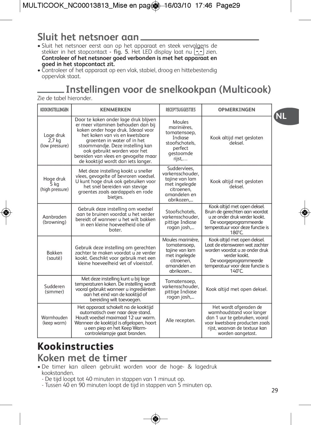 Tefal CY400052 Sluit het netsnoer aan, Instellingen voor de snelkookpan Multicook, Kookinstructies, Koken met de timer 