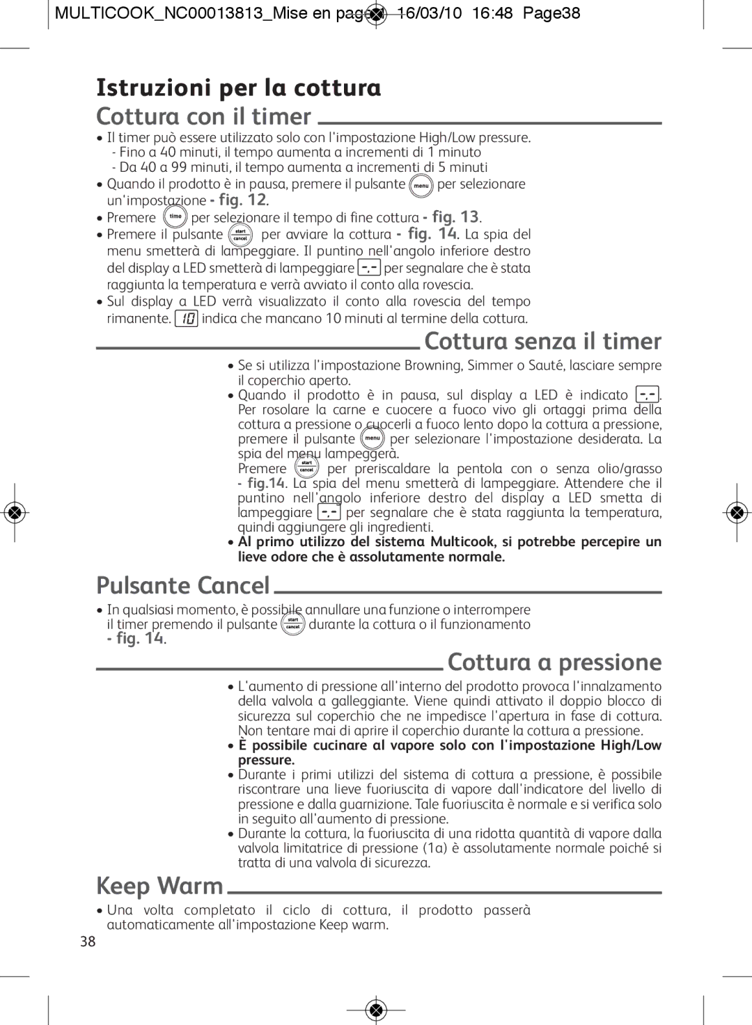 Tefal CY400015, CY400070, CY400052 Istruzioni per la cottura, Cottura con il timer, Cottura senza il timer, Pulsante Cancel 