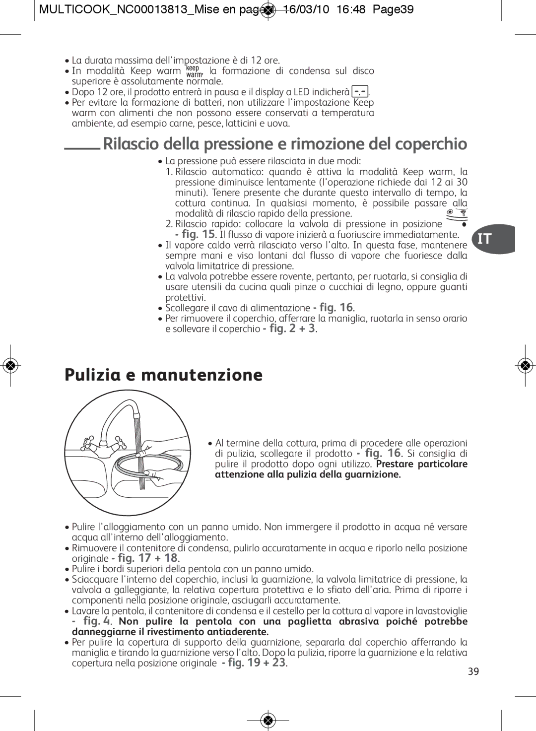 Tefal CY400052, CY400070, CY400015, CY400051 manual Rilascio della pressione e rimozione del coperchio, Pulizia e manutenzione 