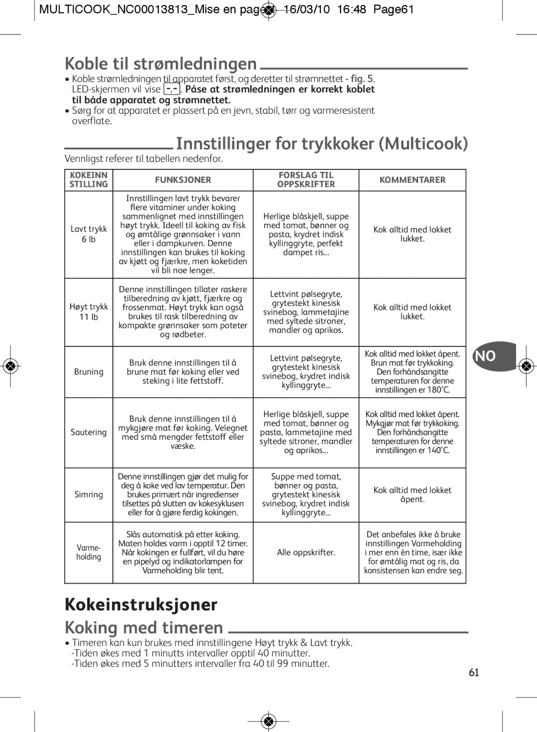 Tefal CY4000US Koble til strømledningen, Innstillinger for trykkoker Multicook, Kokeinstruksjoner, Koking med timeren 