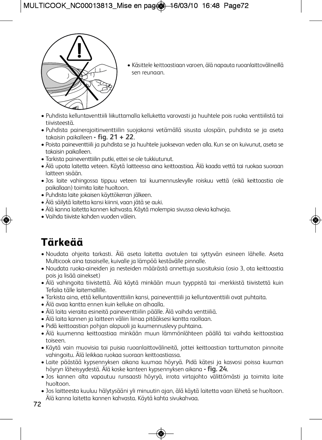 Tefal CY400070, CY400015, CY400052, CY400051, CY4000US manual Tärkeää, MULTICOOKNC00013813Mise en page 1 16/03/10 1648 Page72 